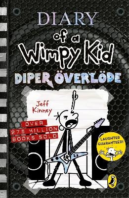 Omslag: Diary of a Wimpy Kid: Diper OEverloede (Book 17)