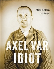 Omslag: Axel var idiot