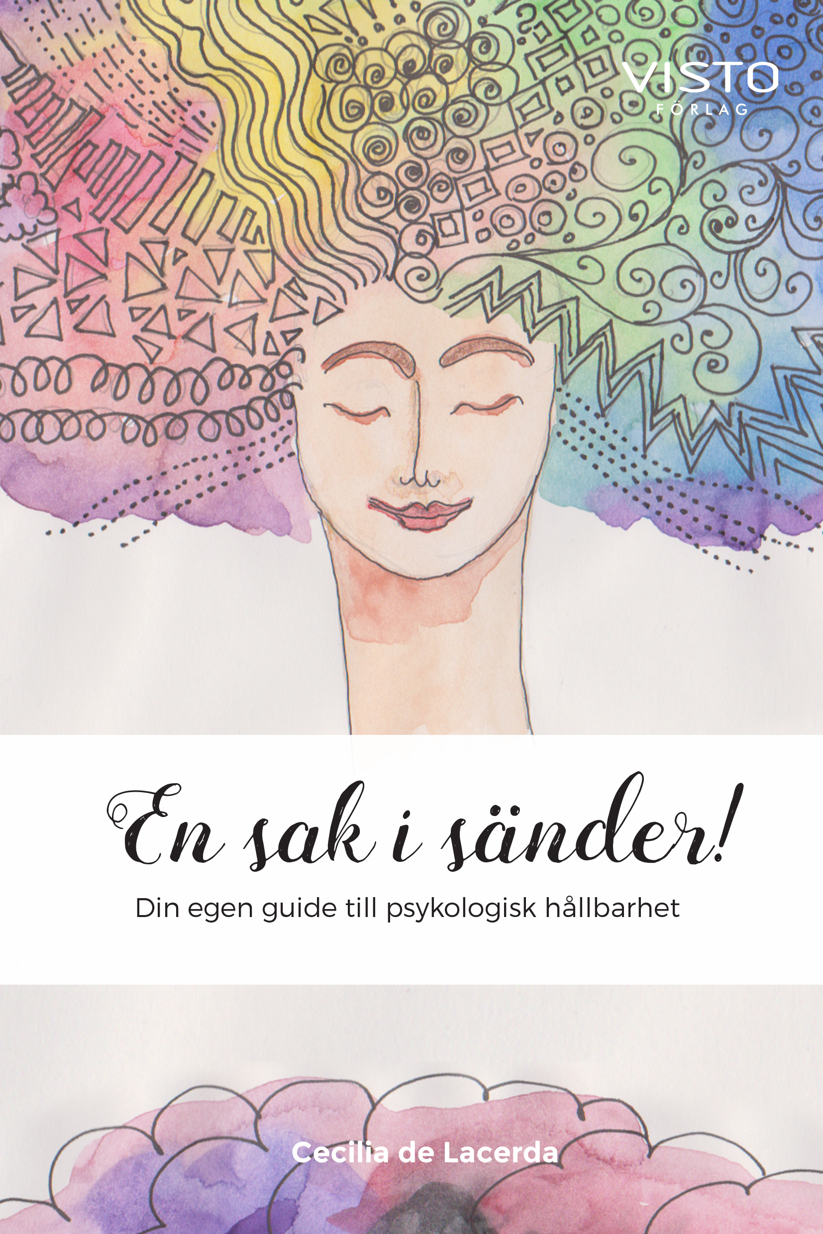 Omslag: En sak i sänder! : din egen guide till psykologisk hållbarhet
