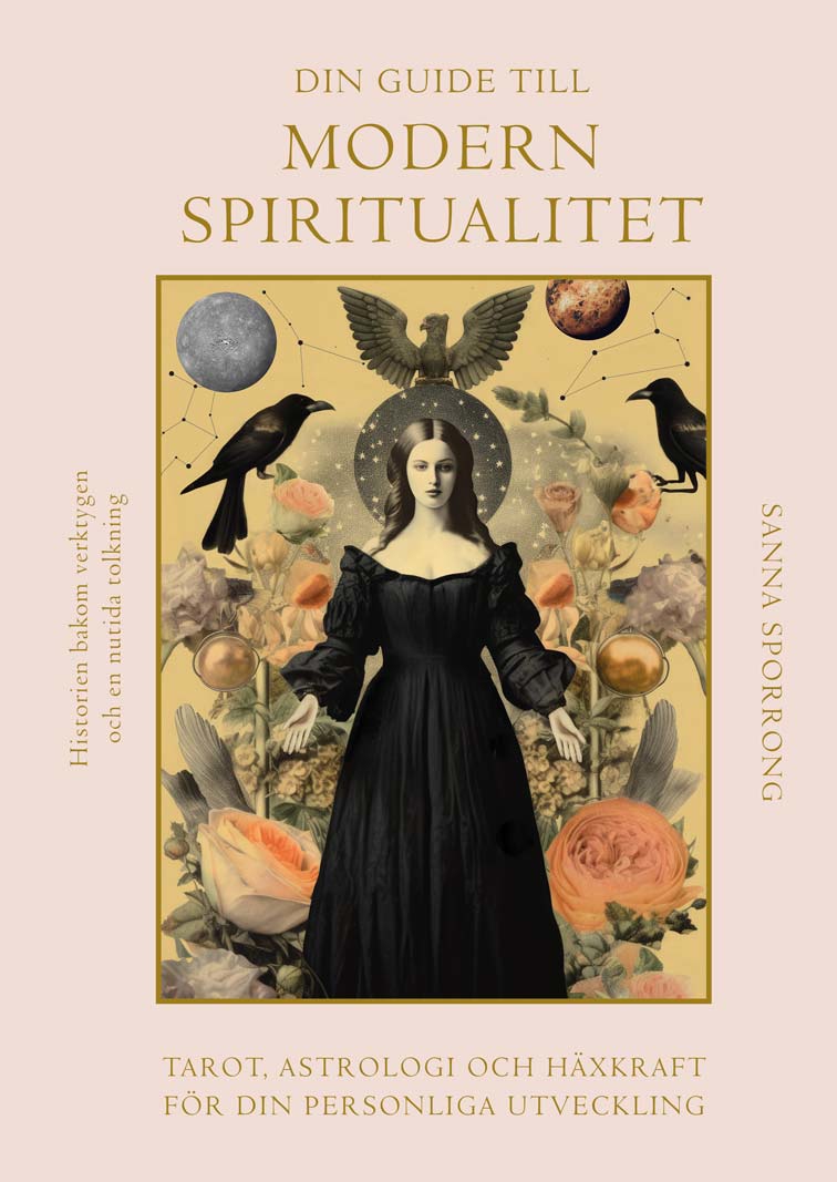 Omslag: Din guide till modern spiritualitet : tarot, astrologi och häxkraft för din personliga utveckling