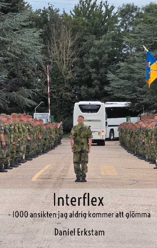 Omslag: Interflex : 1000 ansikten jag aldrig kommer att glömma