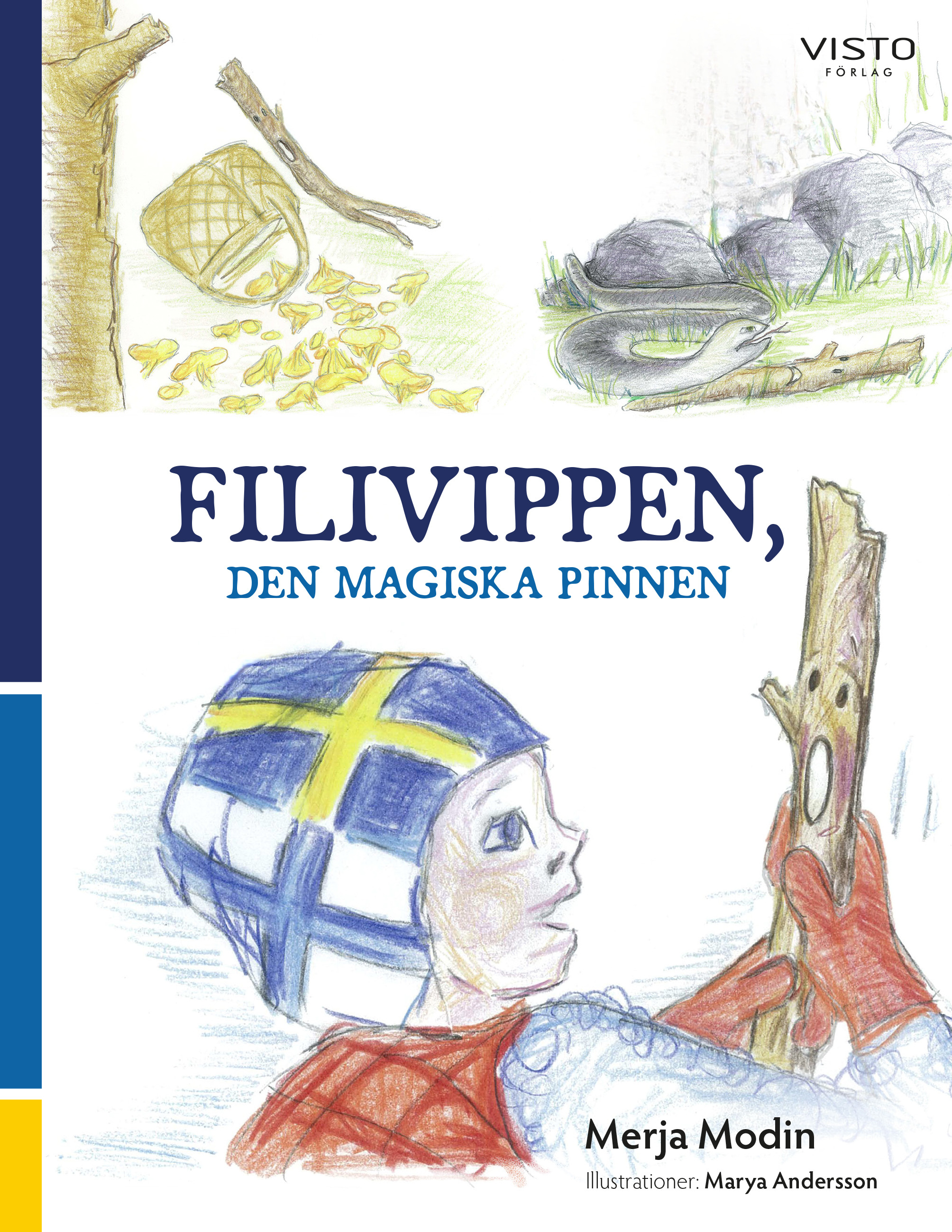 Omslag: Filivippen, den magiska pinnen