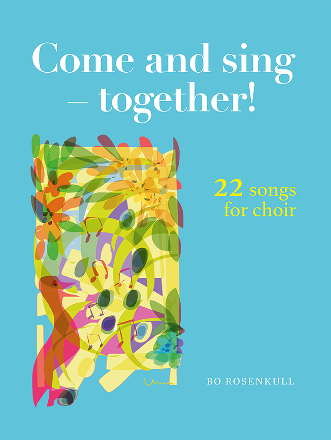 Omslag: Come and sing - together! : 22 songs for choir