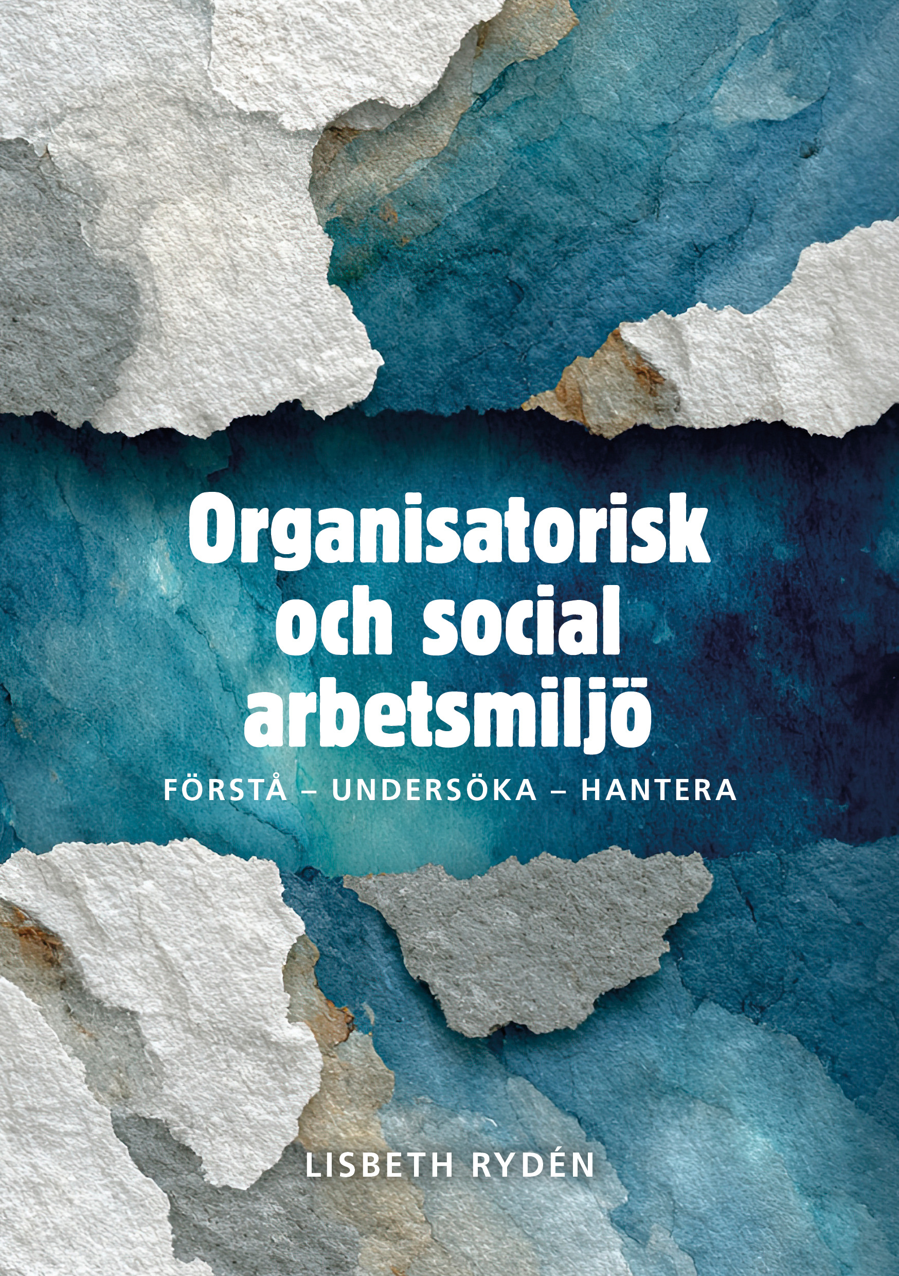 Omslag: Organisatorisk och social arbetsmiljö