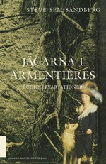 Jägarna i Armentières - Sem-Sandberg, Steve