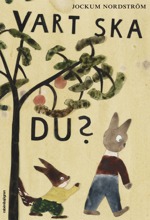 Vart ska du? - Nordström, Jockum