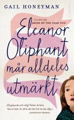 Eleanor Oliphant mår alldeles utmärkt - Honeyman, Gail