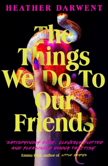 Omslag: The Things We Do To Our Friends