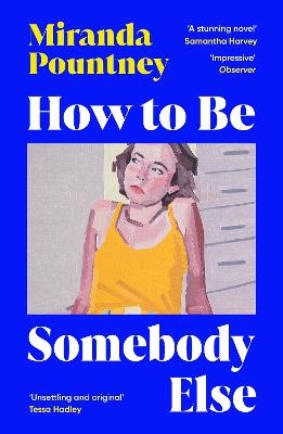 Omslag: How to Be Somebody Else