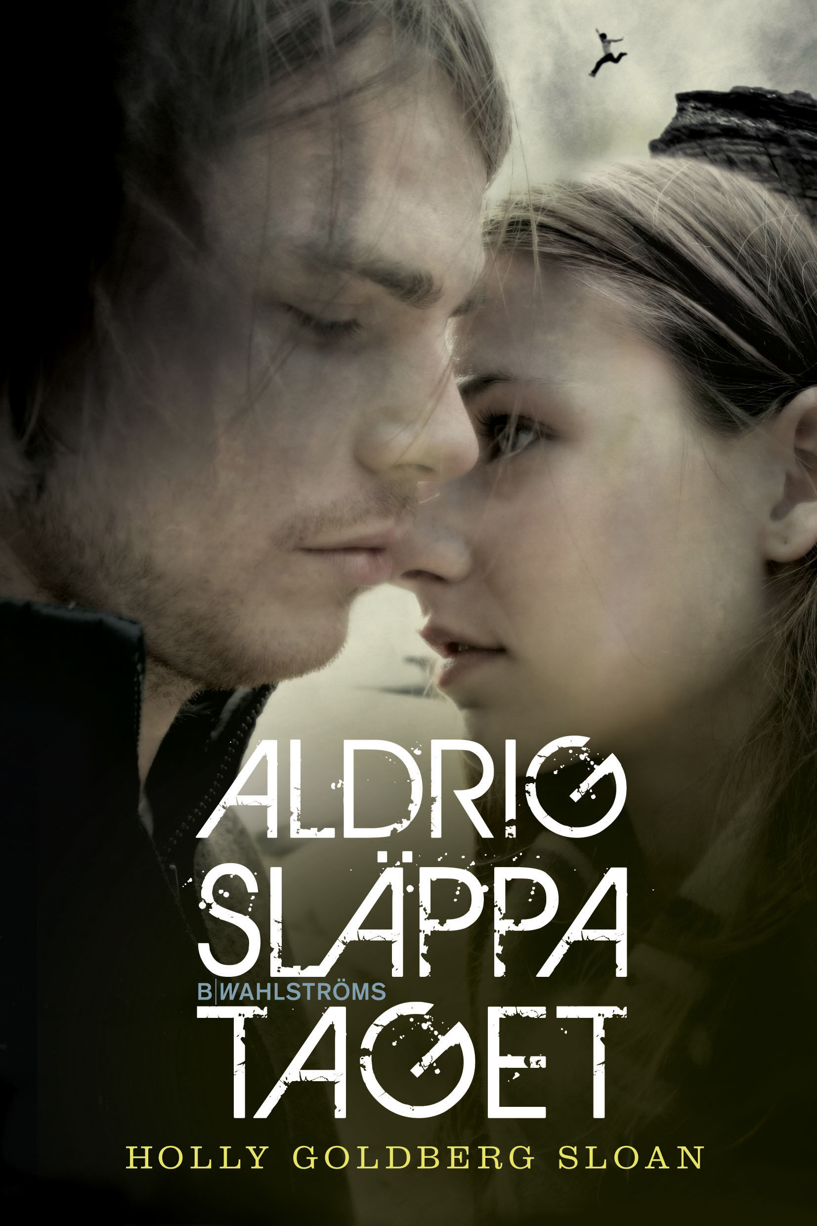 Omslag: Aldrig släppa taget