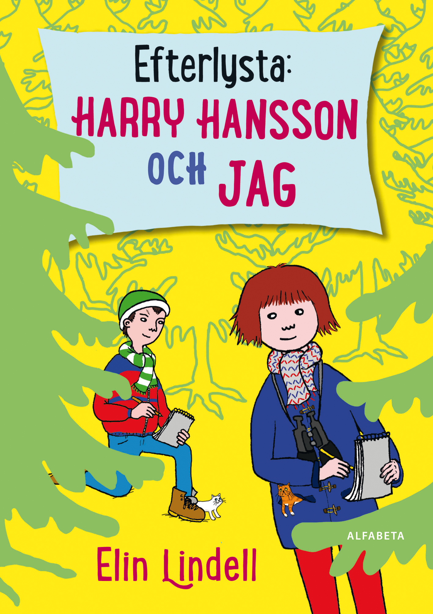 Omslag: Efterlysta: Harry Hansson och jag