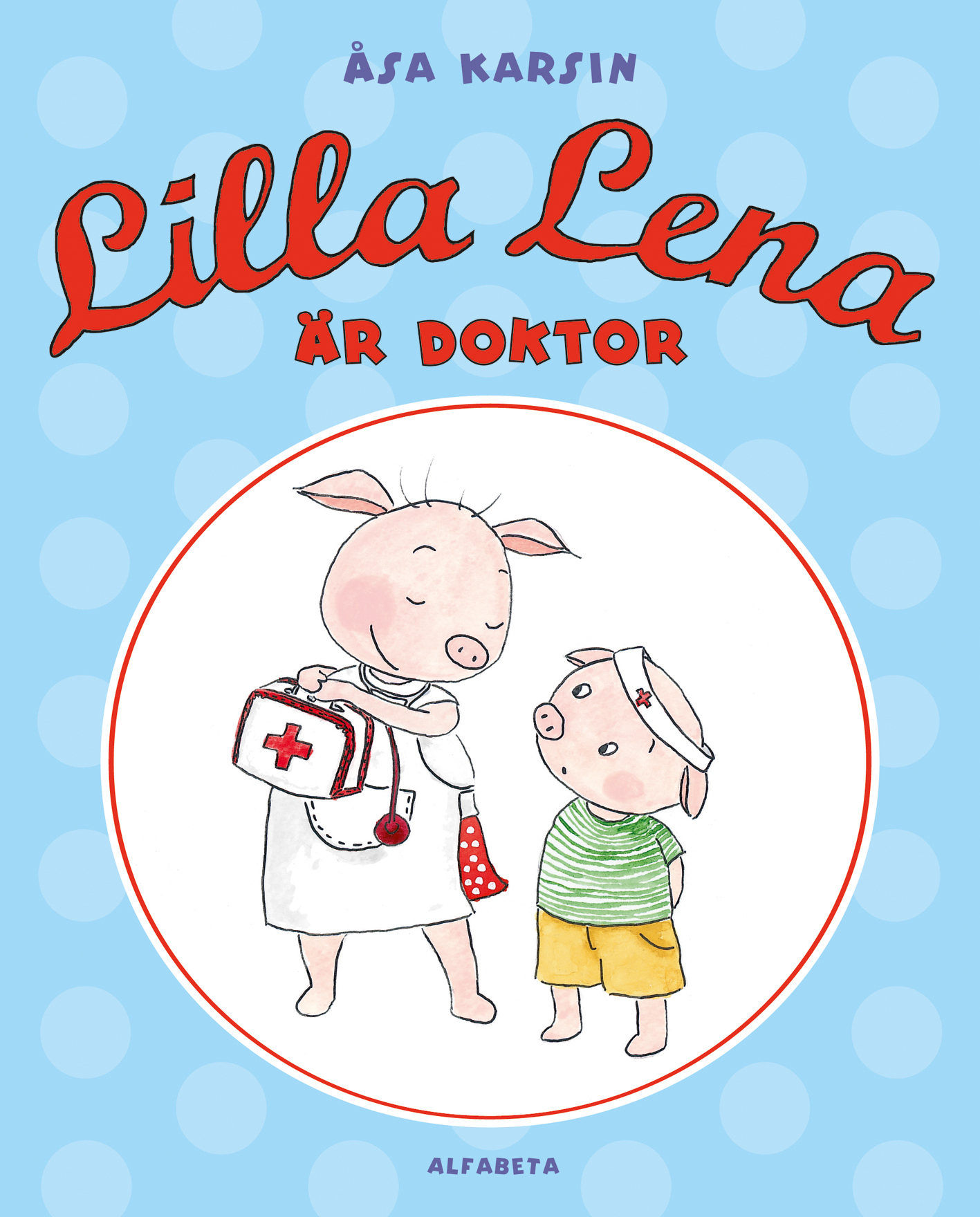 Omslag: Lilla Lena är doktor