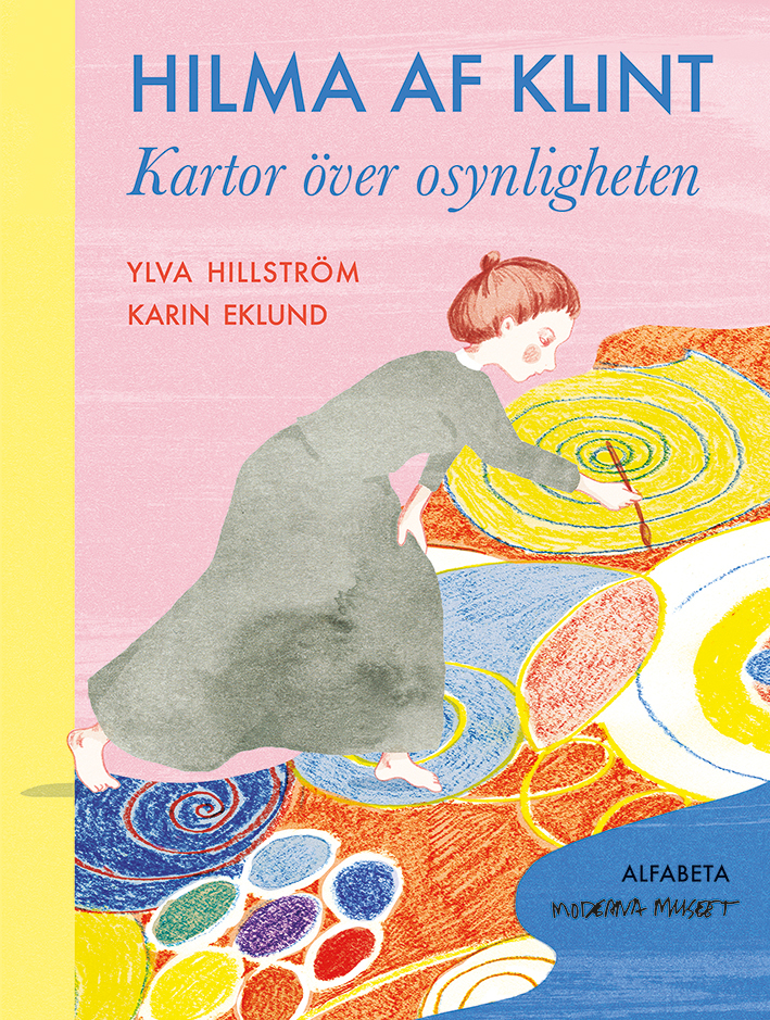 Omslag: Hilma af Klint : kartor över osynligheten