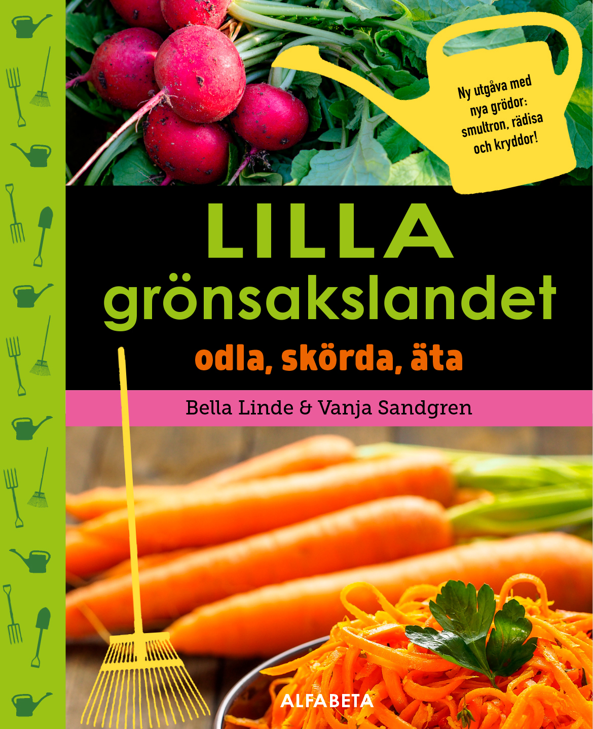 Omslag: Lilla grönsakslandet : odla, skörda, äta