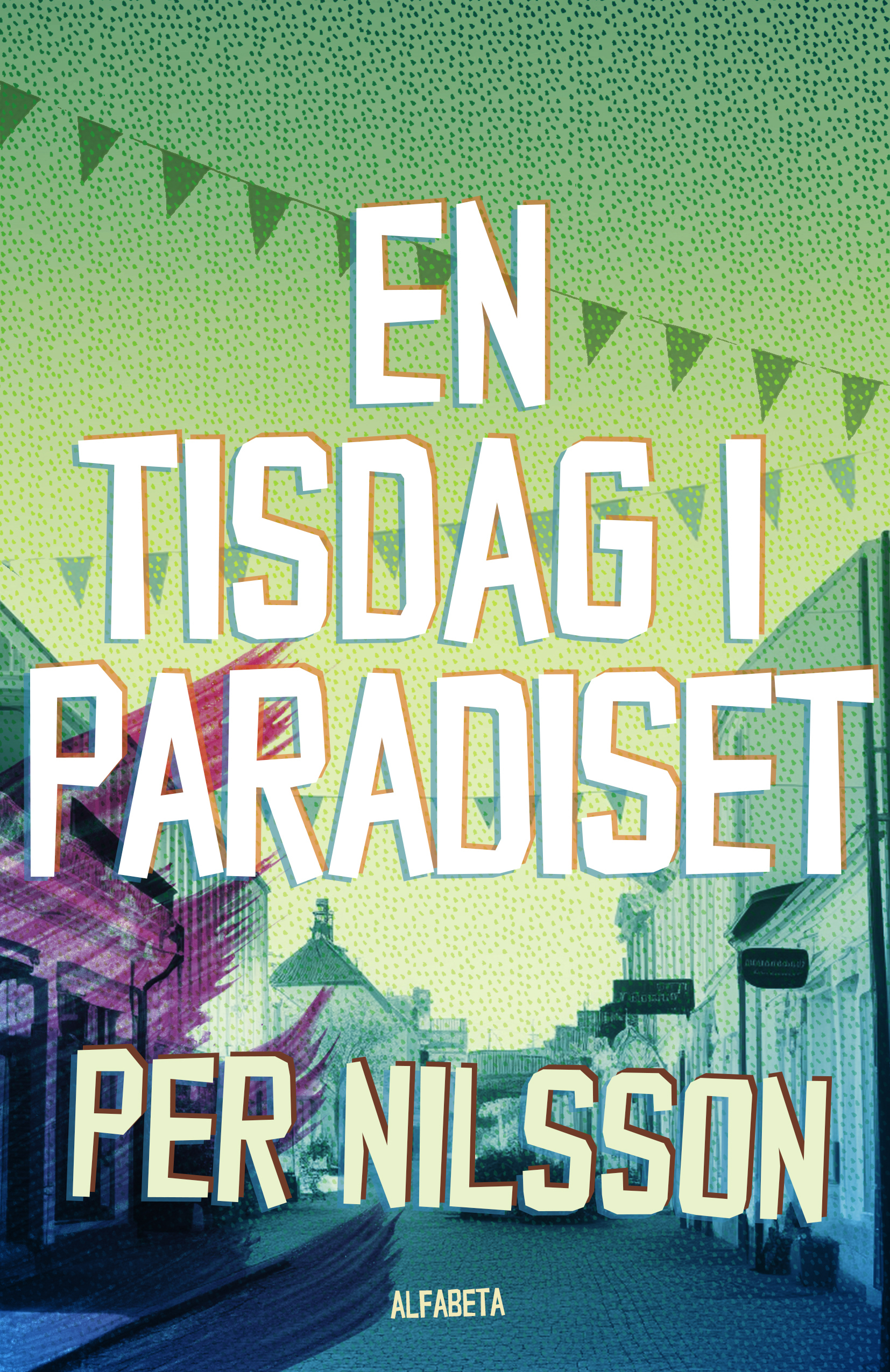 Omslag: En tisdag i paradiset