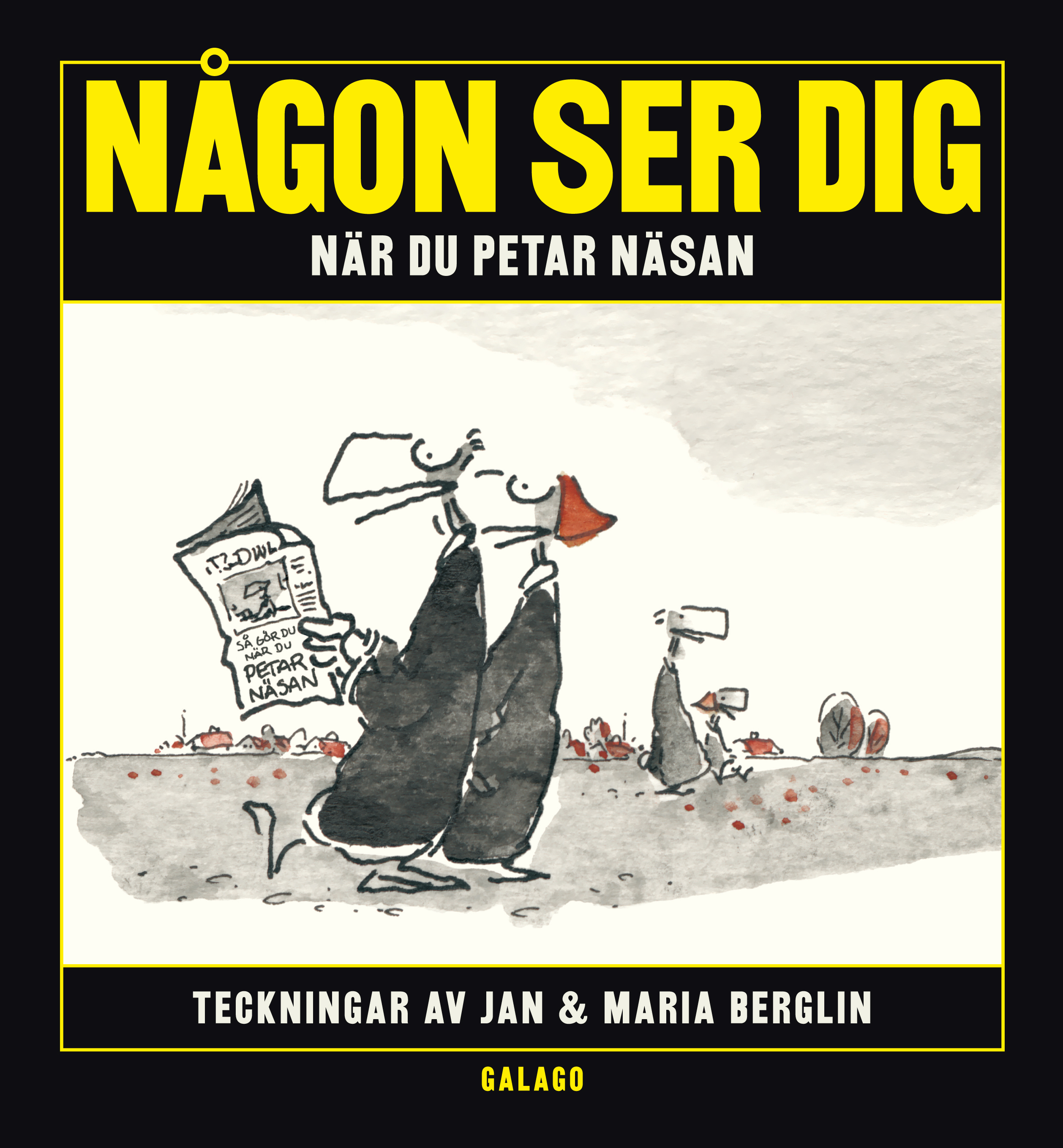 Omslag: Någon ser dig när du petar näsan
