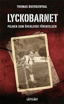 Omslag: Lyckobarnet : pojken som överlevde förintelsen (lättläst)