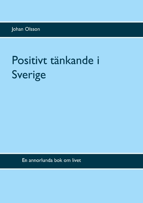 Omslag: Positivt tänkande i Sverige