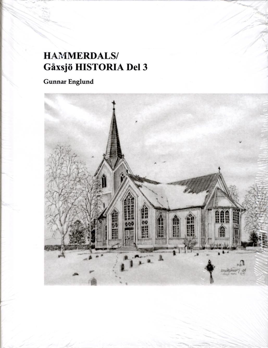 Omslag: HAMMERDALS/Gåxsjö HISTORIA Del 3