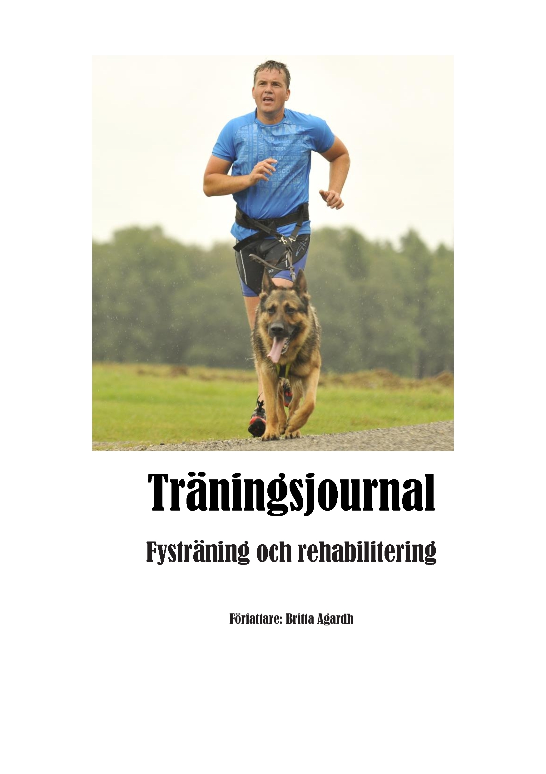 Omslag: Träningsjournal för hund : fysträning och rehabilitering