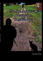 Omslag: När den depressive entusiasten kom till byn