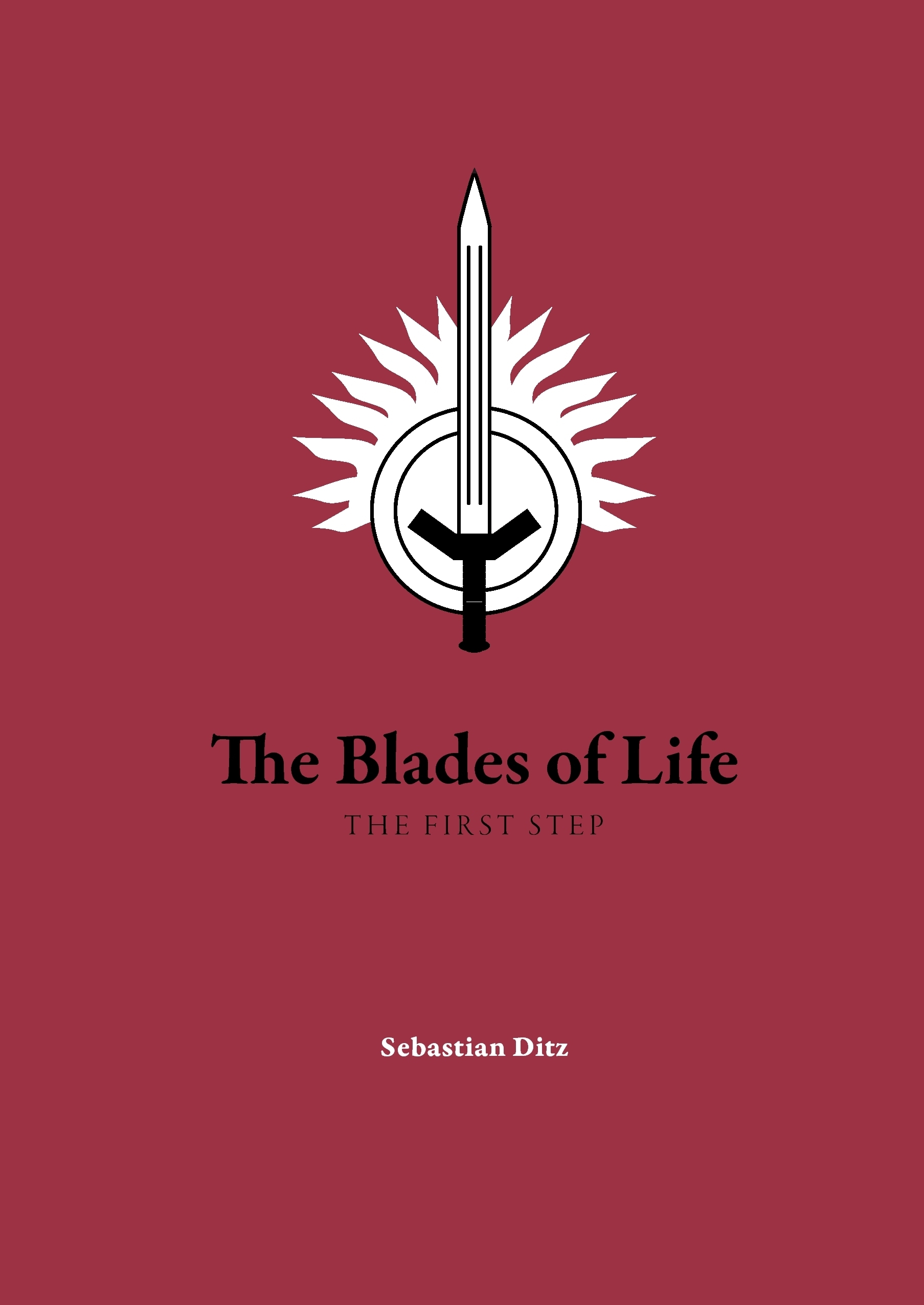 Omslag: The blades of life : the first step