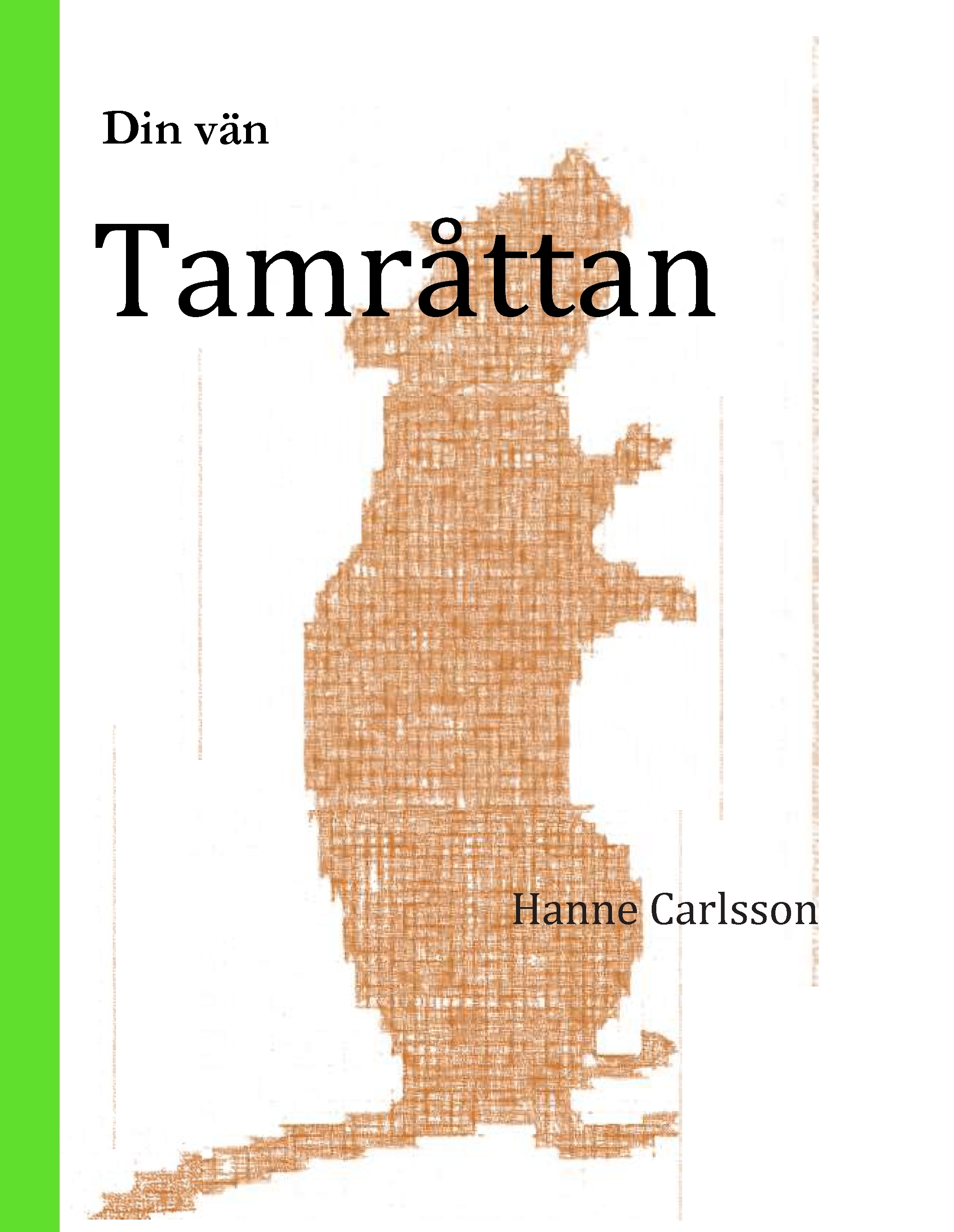 Omslag: Din vän tamråttan