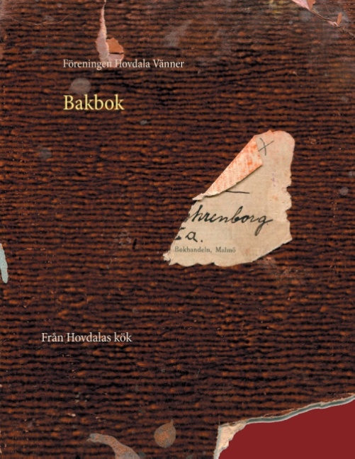 Omslag: Bakbok : recept från Hovdala slotts kök