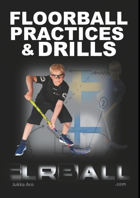 Omslag: Floorball Practices and Drills : From Sweden and Finland