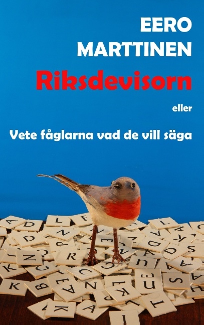 Omslag: Riksdevisorn eller Vete fåglarna vad de vill säga