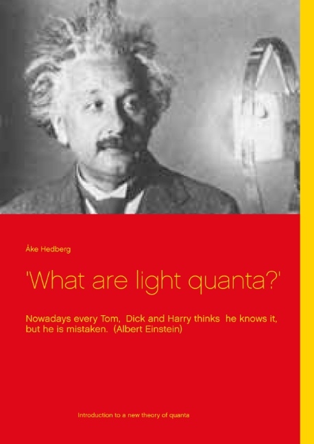Omslag: 'What are light quanta?' : nowadays every Tom, Dick and Harry thinks  he knows it, but he is mistaken