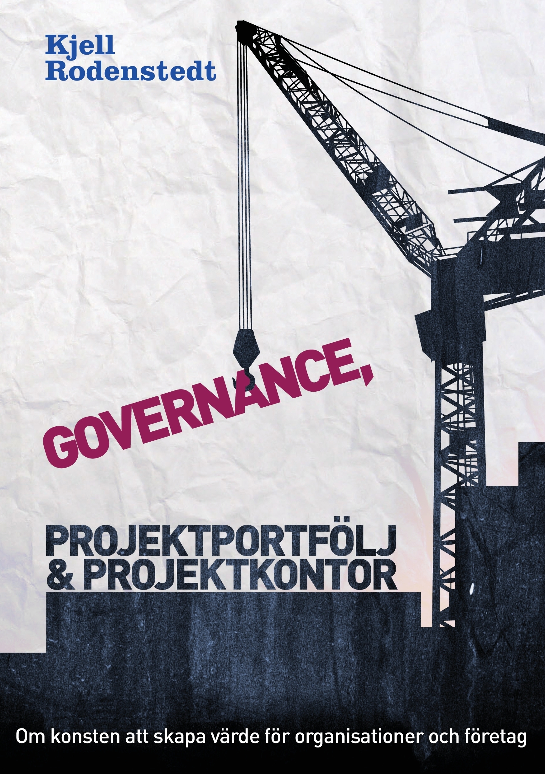 Omslag: Governance, projektportfölj och projektkontor