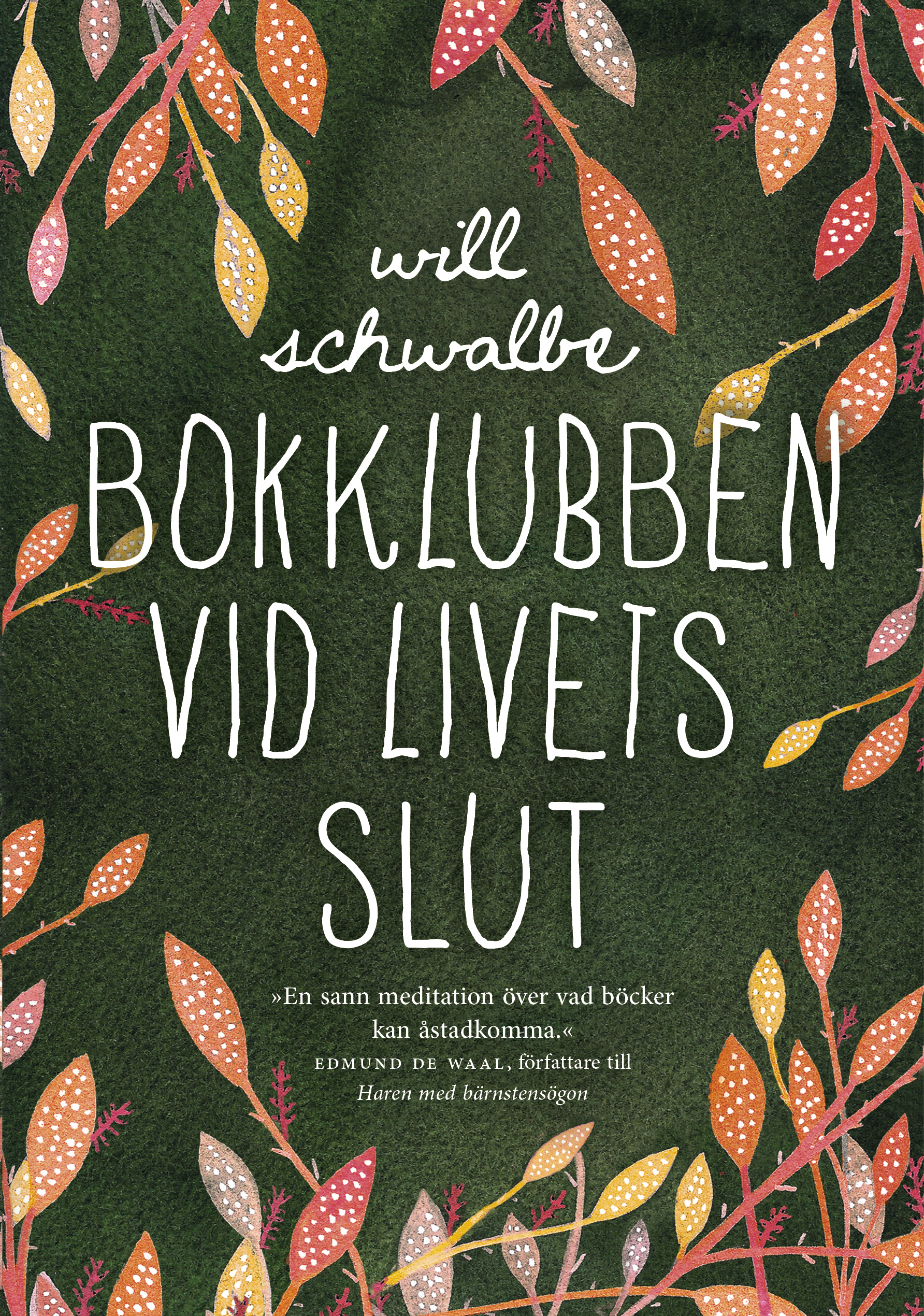 Omslag: Bokklubben vid livets slut