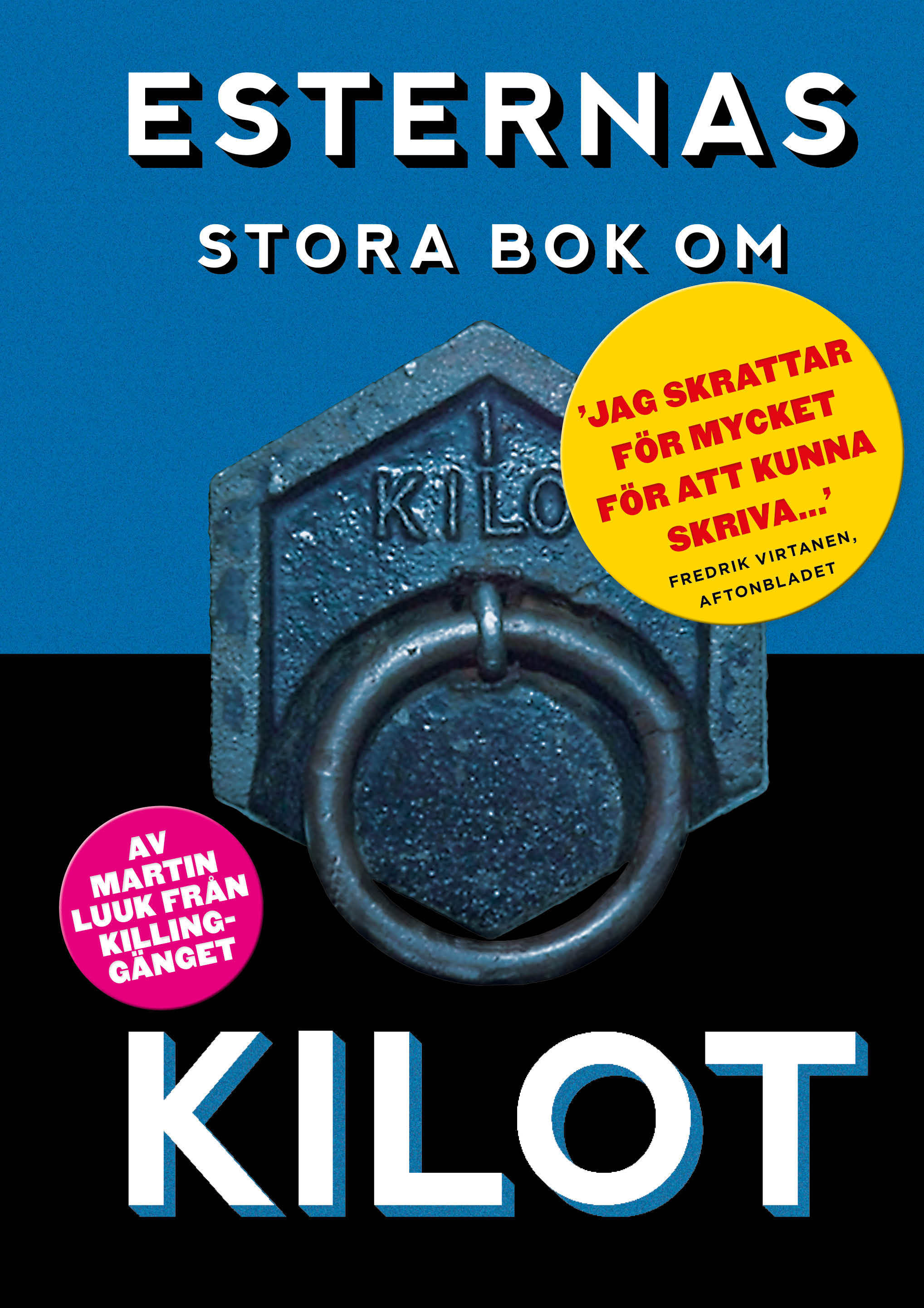 Omslag: Esternas stora bok om kilot
