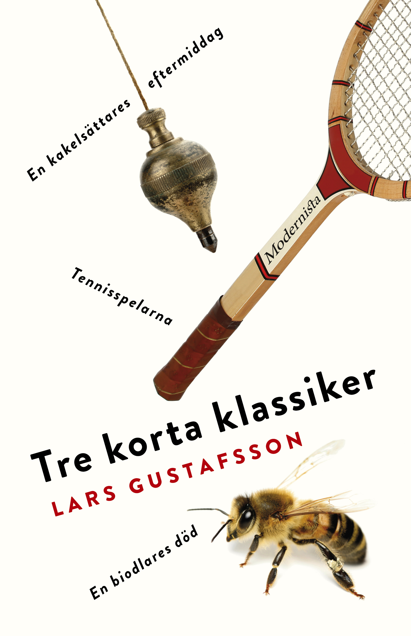 Omslag: Tre korta klassiker. Tennisspelarna ; En biodlares död ; En kakelsättares eftermiddag