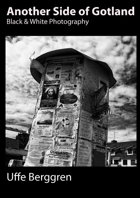 Omslag: Another Side of Gotland : Black and White Photography
