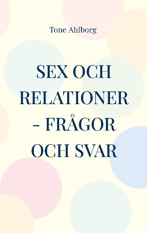 Omslag: Sex och relationer : frågor och svar
