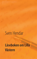 Omslag: Läseboken om Lilla Västern