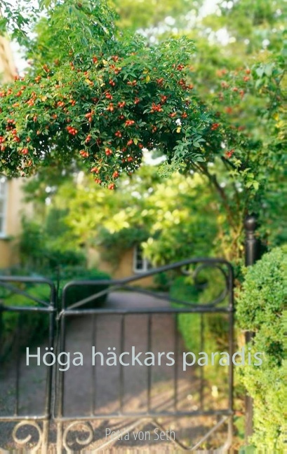 Omslag: Höga häckars paradis : Höga häckars paradis