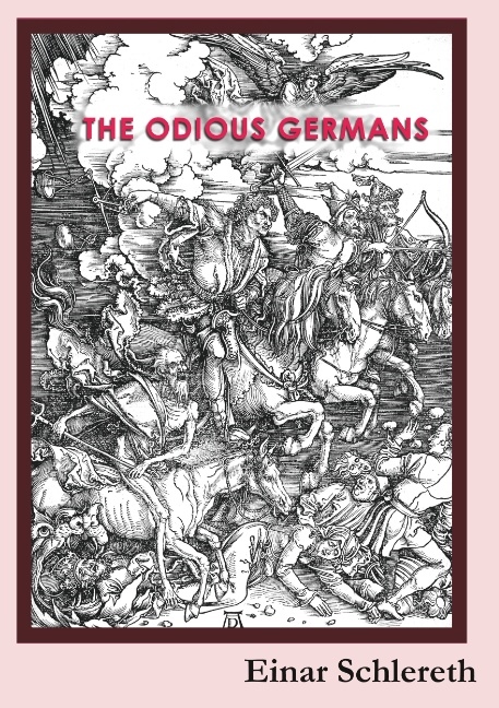 Omslag: The Odious Germans : 120 years of German history rewritten
