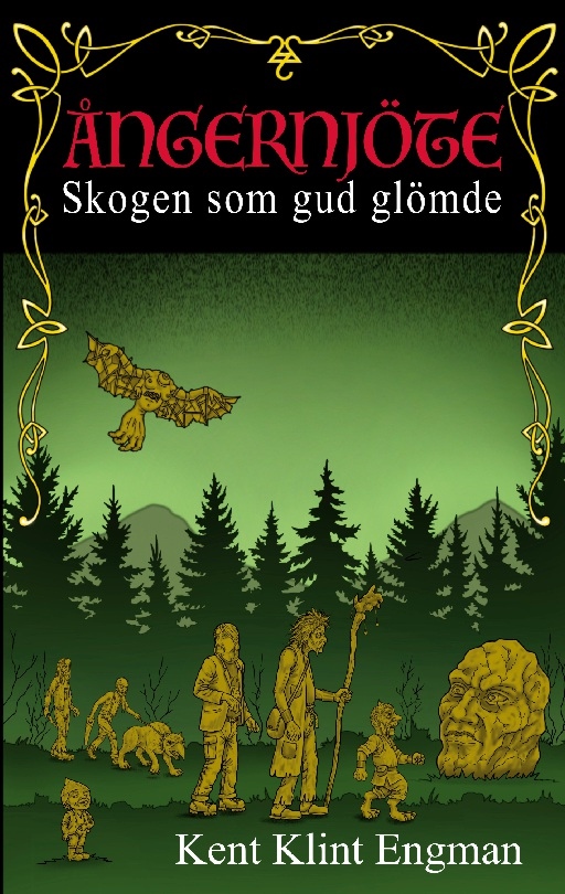 Omslag: Skogen som gud glömde