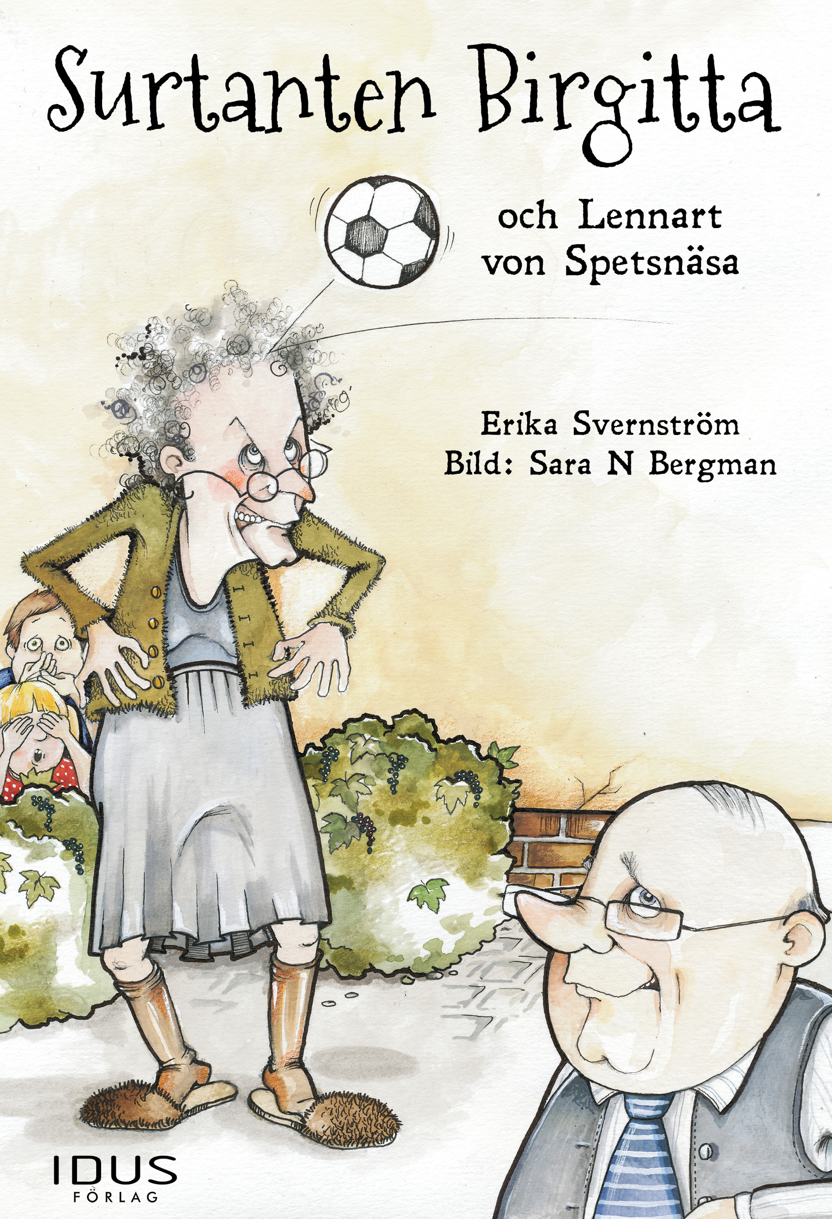 Omslag: Surtanten Birgitta och Lennart von Spetsnäsa