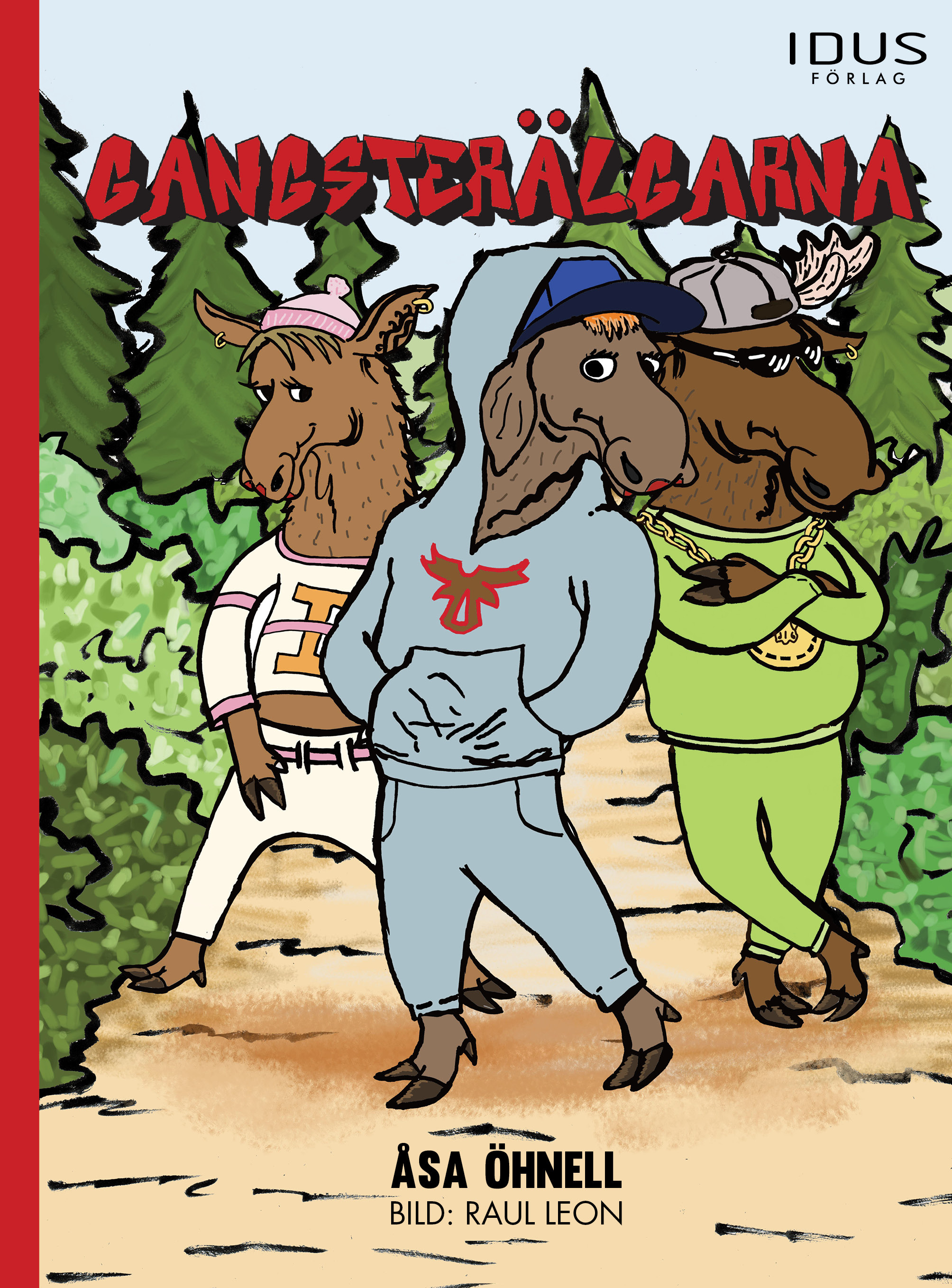 Omslag: Gangsterälgarna