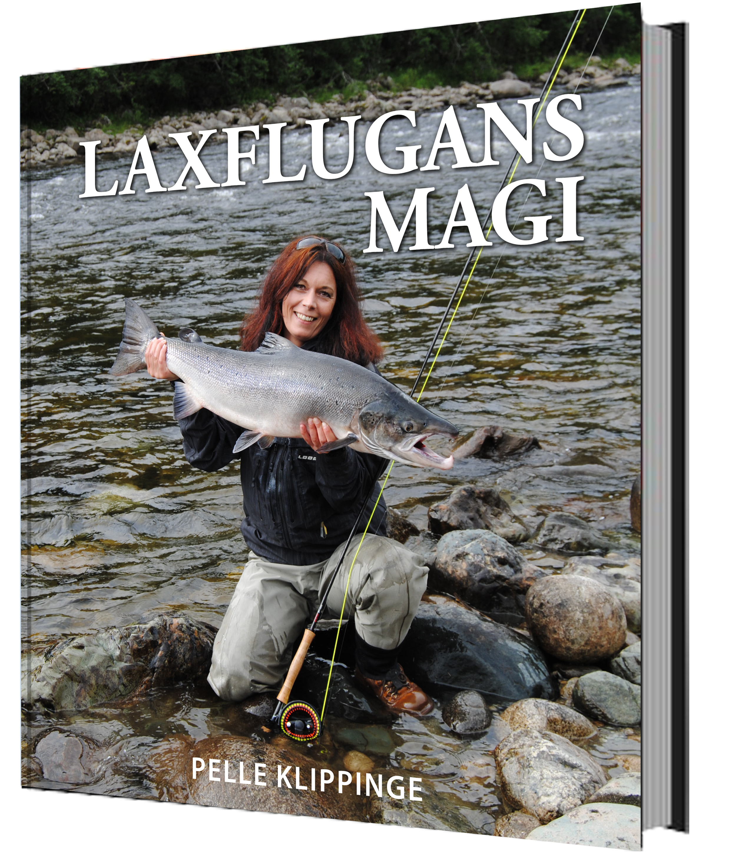 Omslag: Laxflugans magi : från bindstäd till laxpool