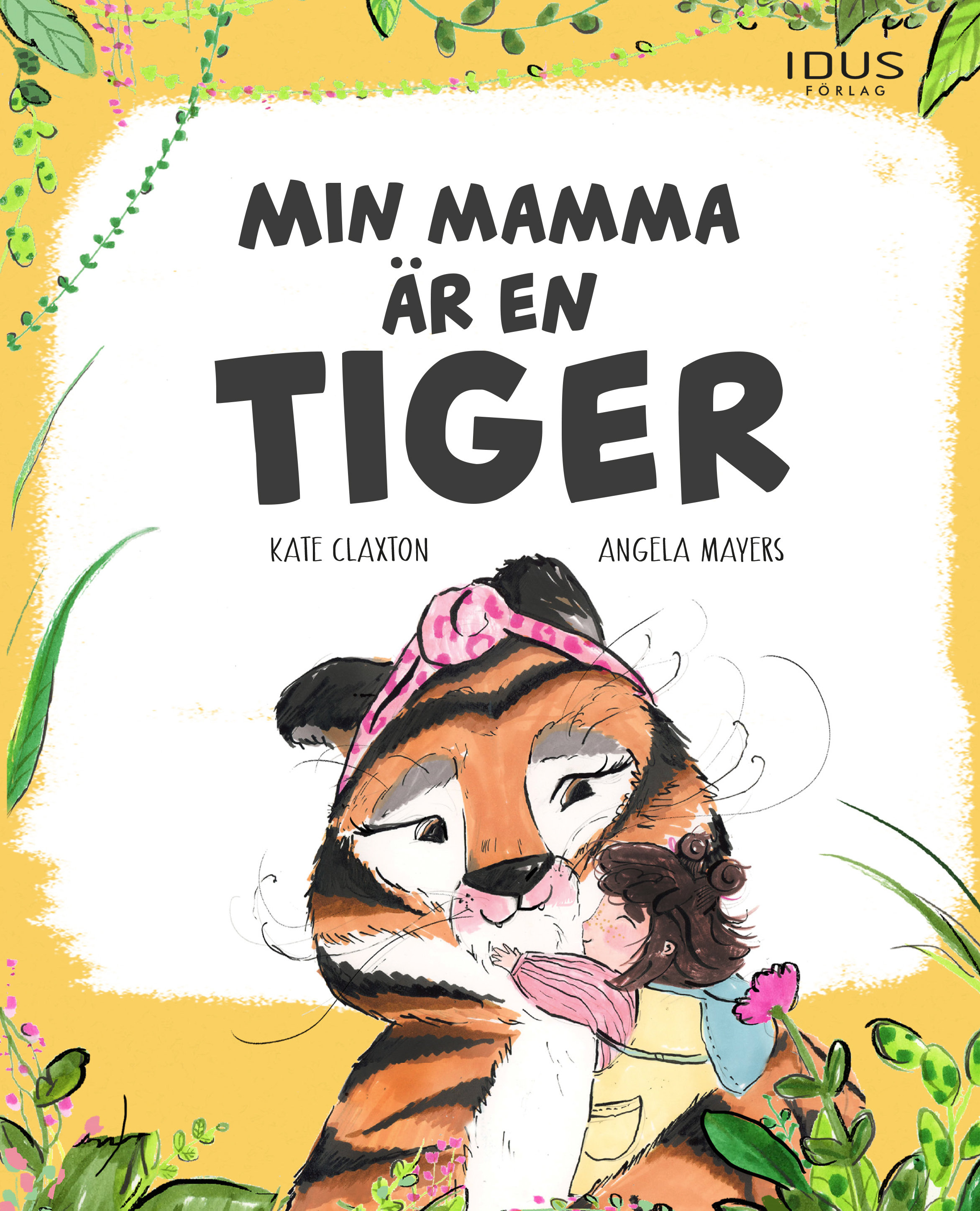 Omslag: Min mamma är en tiger