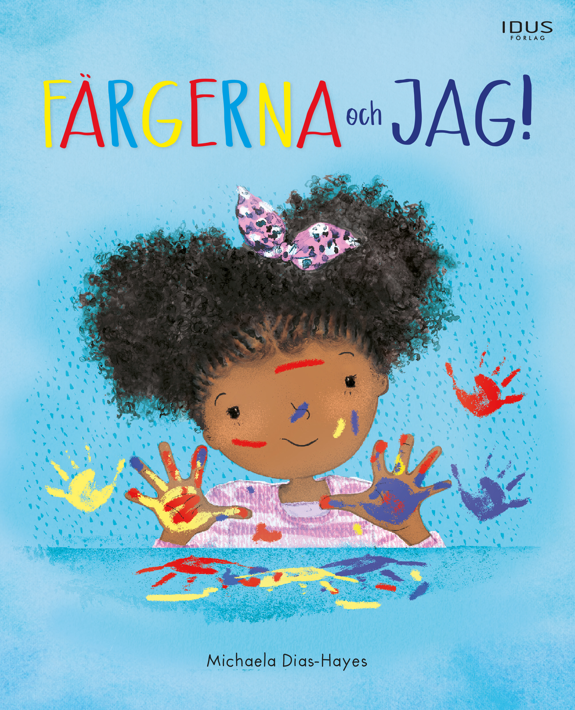 Omslag: Färgerna och jag!