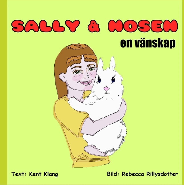 Omslag: Sally & Nosen : en vänskap