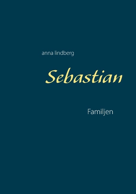 Omslag: Sebastian : familjen