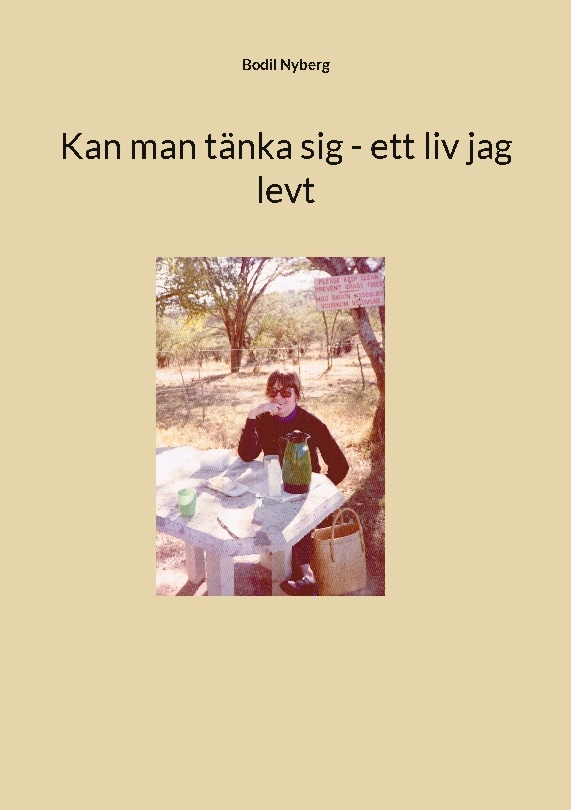 Omslag: Kan man tänka sig - ett liv jag levt
