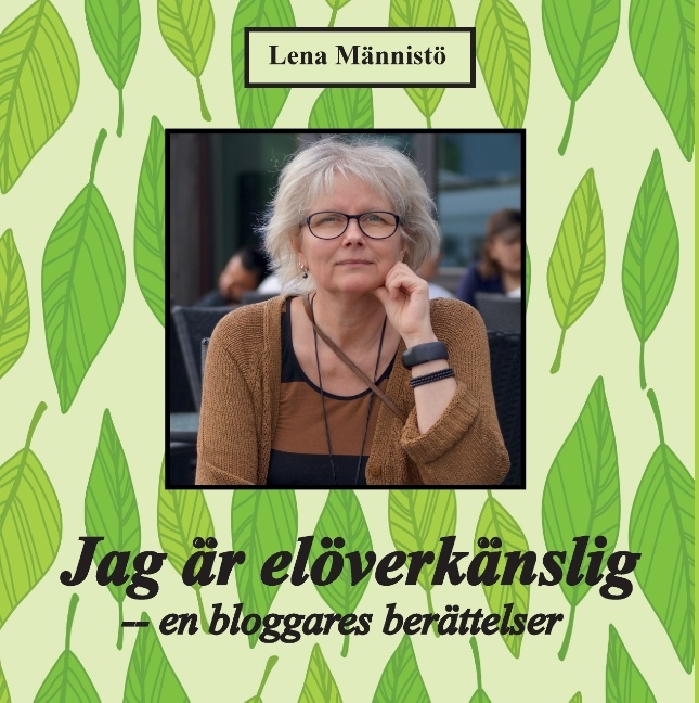 Omslag: Jag är elöverkänslig : en bloggares berättelser